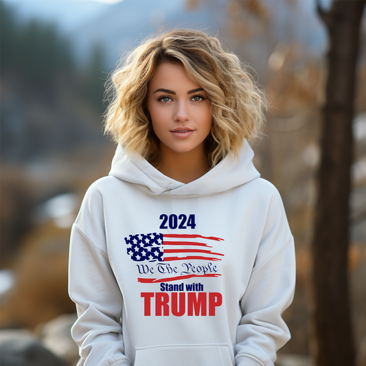 2024 We The People Stand with Trump Unisex Hoodie