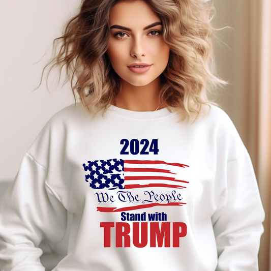 2024 We The People Stand with Trump Unisex Sweatshirt