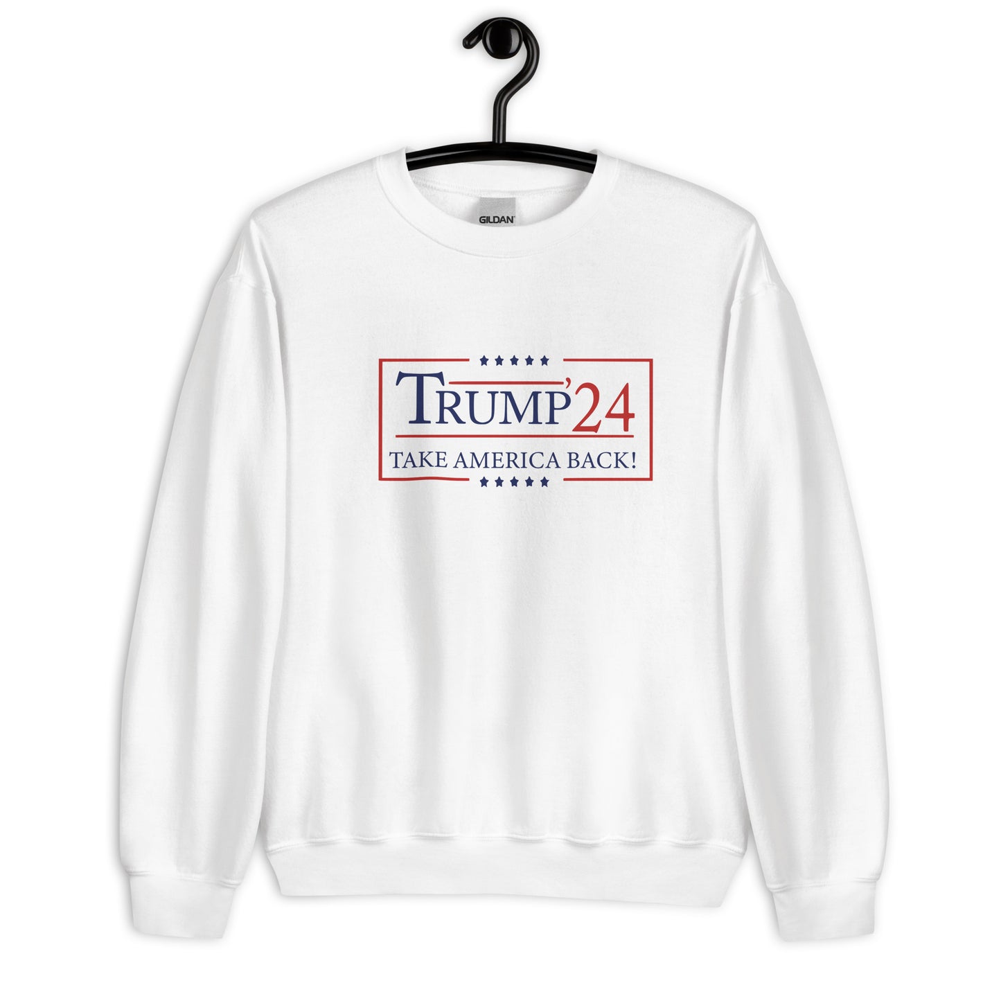 Trump 24 Take America Back White Unisex Sweatshirt