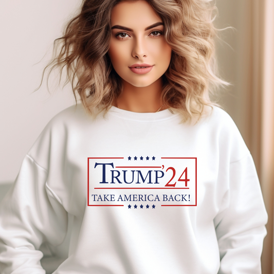 Trump 24 Take America Back White Unisex Sweatshirt